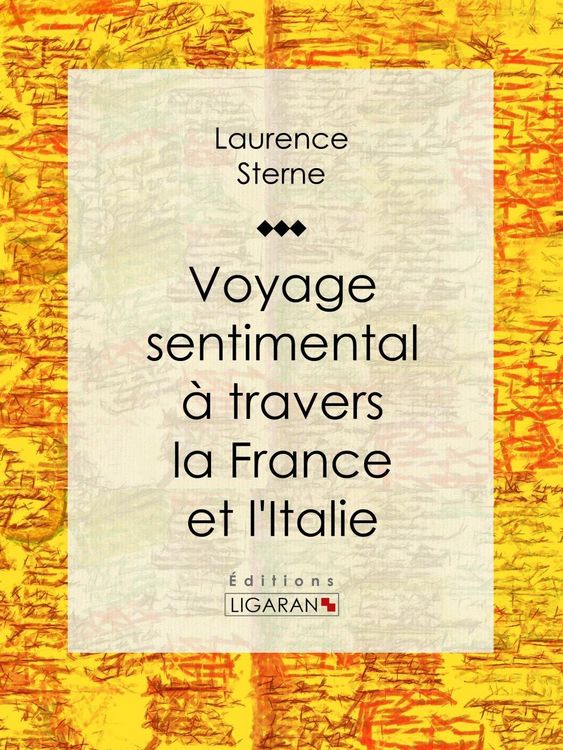 Produktbild: Voyage sentimental &agrave; travers la France et l'Italie