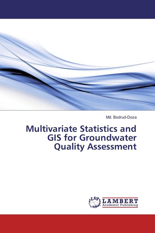 Produktbild: Multivariate Statistics and GIS for Groundwater Quality Assessment