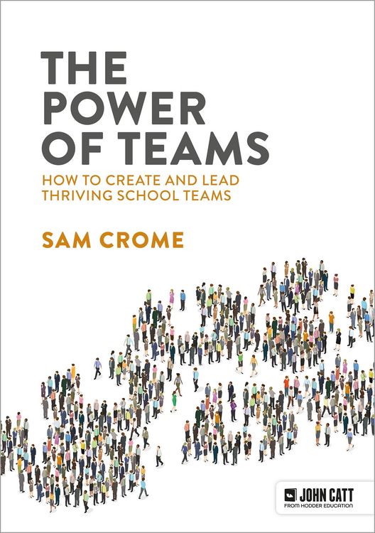 Produktbild: The Power of Teams: How to create and lead thriving school teams