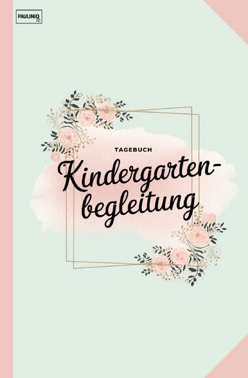 Produktbild: Tagebuch Kindergartenbegleitung