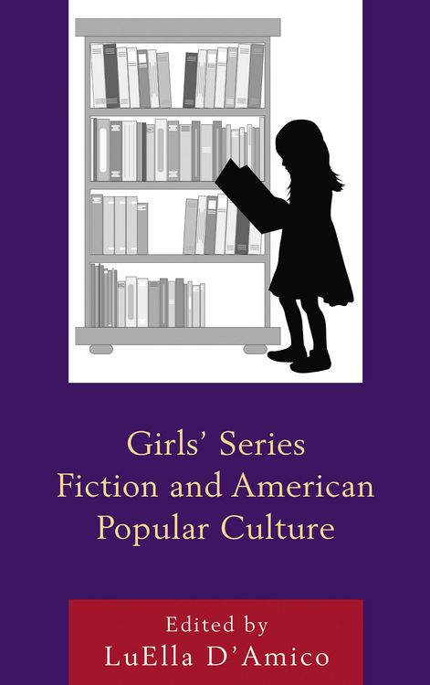 Produktbild: Girls' Series Fiction and American Popular Culture