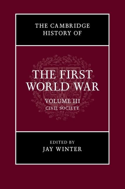 Produktbild: Cambridge History of the First World War: Volume 3, Civil Society