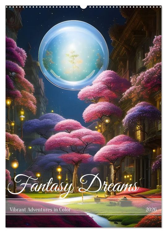 Produktbild: Fantasy Dreams (Wall Calendar 2026 DIN A2 portrait), CALVENDO 12 Month Wall Calendar