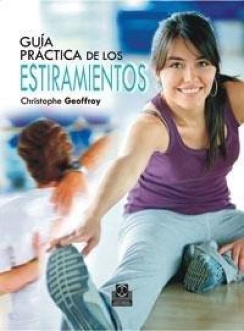 Produktbild: Gu&iacute;a pr&aacute;ctica de los estiramientos