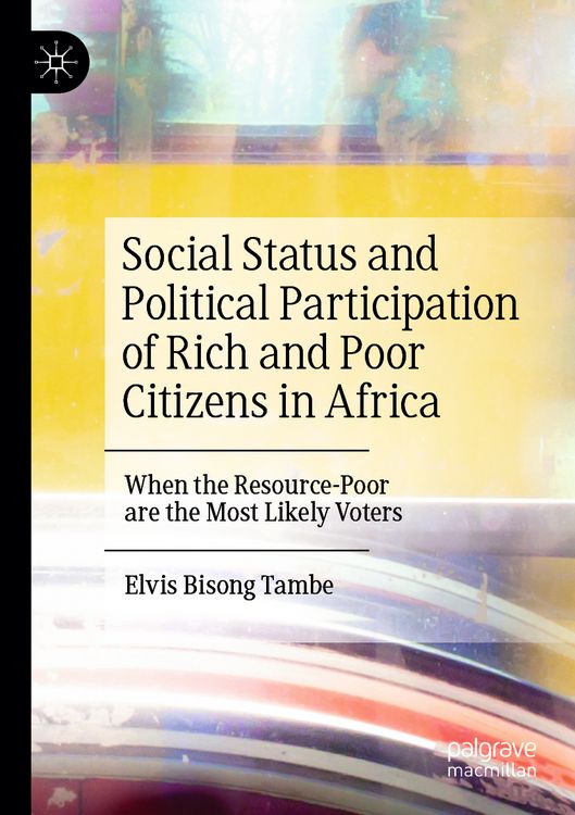 Produktbild: Social Status and Political Participation of Rich and Poor Citizens in Africa