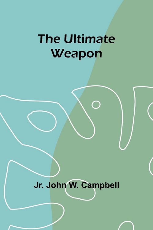 Produktbild: The Ultimate Weapon