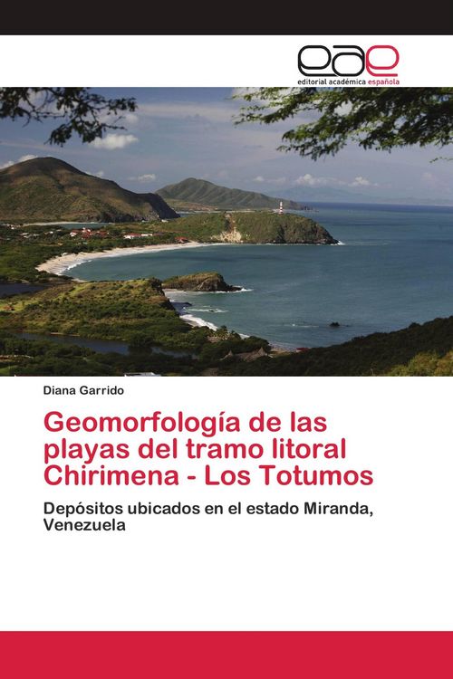 Produktbild: Geomorfolog&iacute;a de las playas del tramo litoral Chirimena - Los Totumos