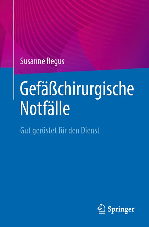 Produktbild: Gef&auml;&szlig;chirurgische Notf&auml;lle