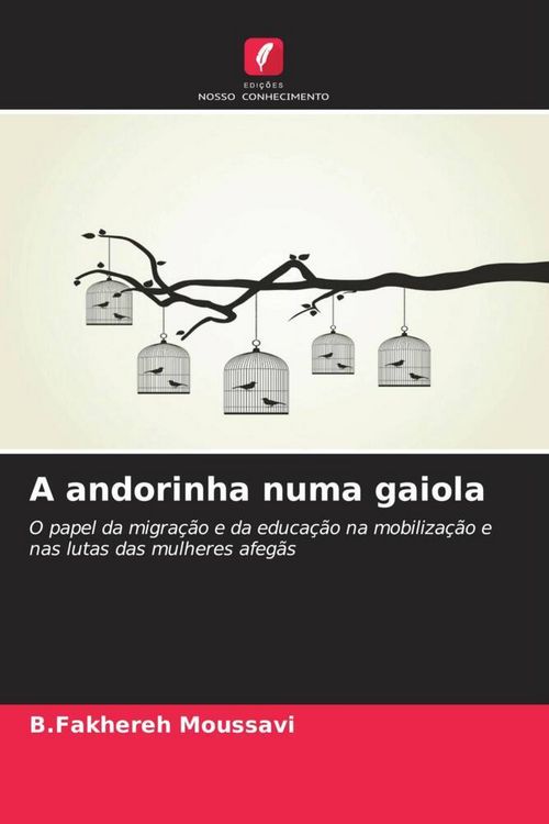 Produktbild: A andorinha numa gaiola