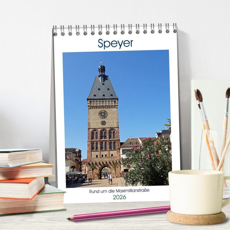 Produktbild: Speyer-Rund um die Maximilianstra&szlig;e (Tischkalender 2026 DIN A5 hoch), CALVENDO Monatskalender