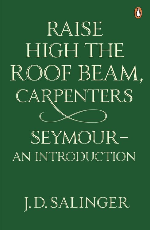 Produktbild: Raise High the Roof Beam, Carpenters; Seymour - an Introduction