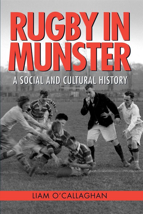 Produktbild: O'Callaghan, L: Rugby in Munster