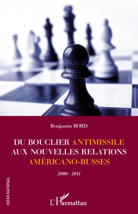 Produktbild: Du bouclier antimissile aux nouvelles relations americano