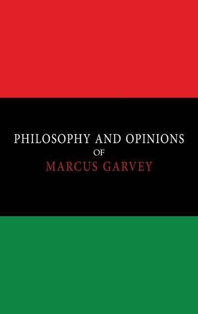 Produktbild: Philosophy and Opinions of Marcus Garvey [Volumes I & II in One Volume]
