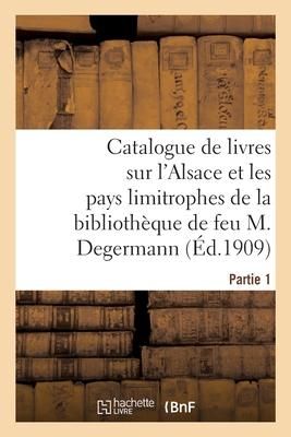 Produktbild: Catalogue de Livres Sur l'Alsace Et Les Pays Limitrophes