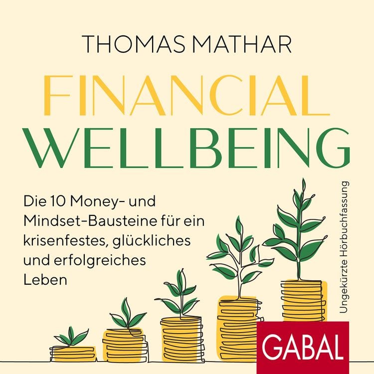 Bild vom Artikel Financial Wellbeing vom Autor Thomas Mathar