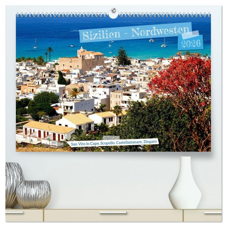 Produktbild: Sizilien - Nordwesten (hochwertiger Premium Wandkalender 2026 DIN A2 quer), Kunstdruck in Hochglanz