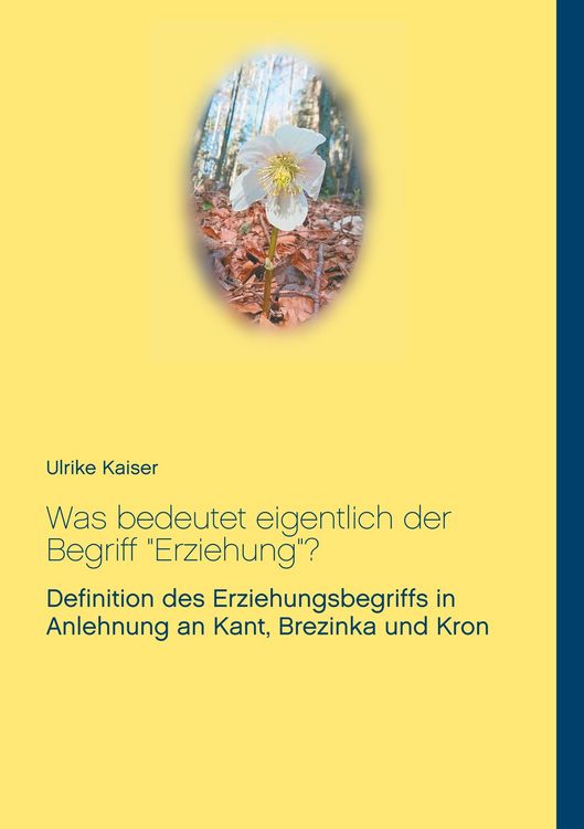 Produktbild: Was bedeutet eigentlich der Begriff "Erziehung"?