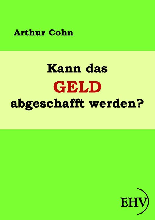 Produktbild: Kann das Geld abgeschafft werden?