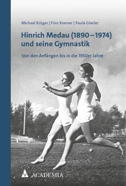 Produktbild: Hinrich Medau (1890&ndash;1974) und seine Gymnastik