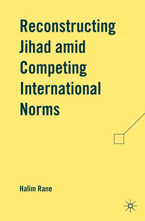 Produktbild: Reconstructing Jihad amid Competing International Norms