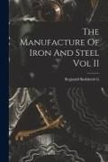 Produktbild: The Manufacture Of Iron And Steel Vol II