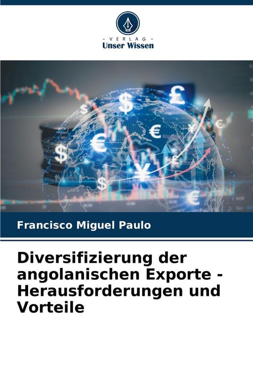 Produktbild: Diversifizierung der angolanischen Exporte - Herausforderungen und Vorteile