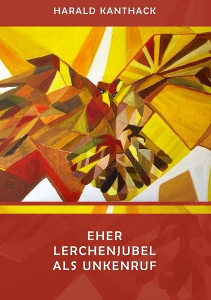 Produktbild: Eher Lerchenjubel als Unkenruf