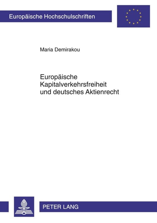Produktbild: Europäische Kapitalverkehrsfreiheit und deutsches Aktienrecht