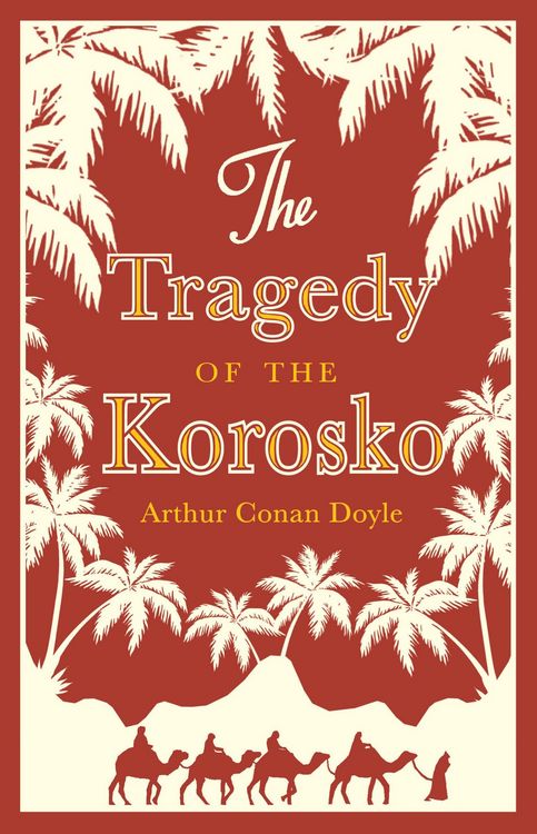 Produktbild: The Tragedy of the Korosko