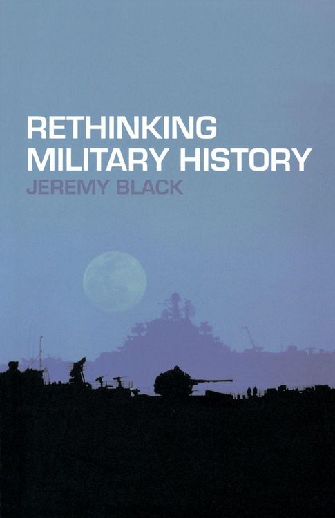 Produktbild: Rethinking Military History