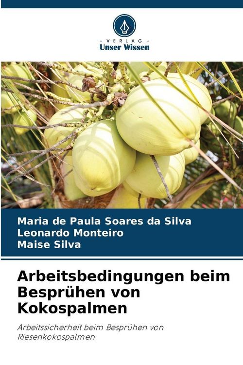 Produktbild: Arbeitsbedingungen beim Bespr&uuml;hen von Kokospalmen