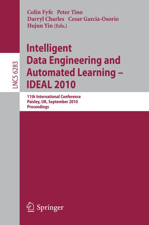 Produktbild: Intelligent Data Engineering and Automated Learning -- IDEAL 2010