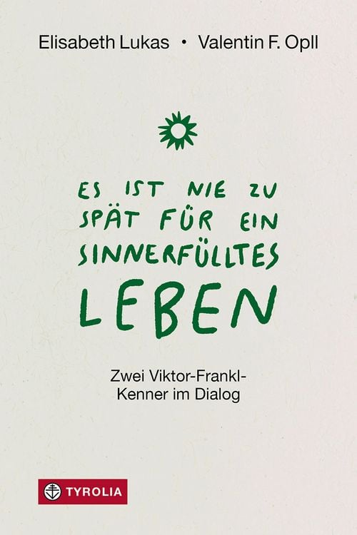 Produktbild: Es ist nie zu sp&auml;t f&uuml;r ein sinnerf&uuml;lltes Leben