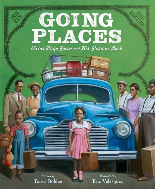 Produktbild: Going Places: Victor Hugo Green and His Glorious Book