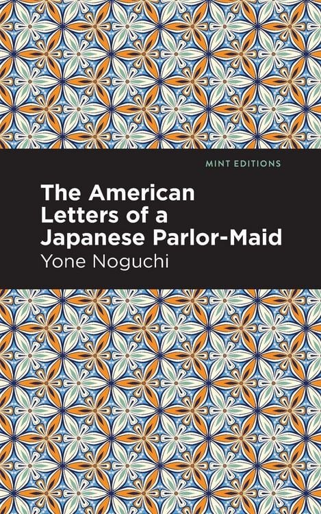 Produktbild: The American Letters of a Japanese Parlor-Maid