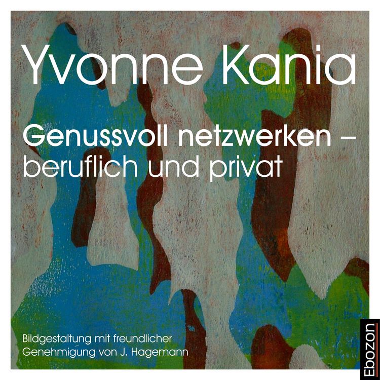 Produktbild: Genussvoll netzwerken &ndash; beruflich und privat