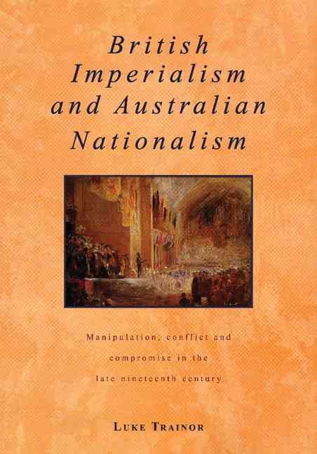 Produktbild: British Imperialism and Australian Nationalism