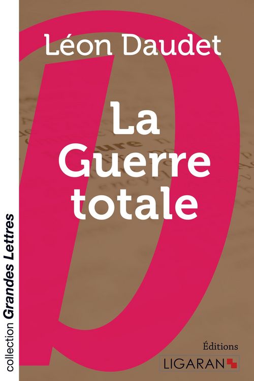 Produktbild: La Guerre totale (grands caract&egrave;res)
