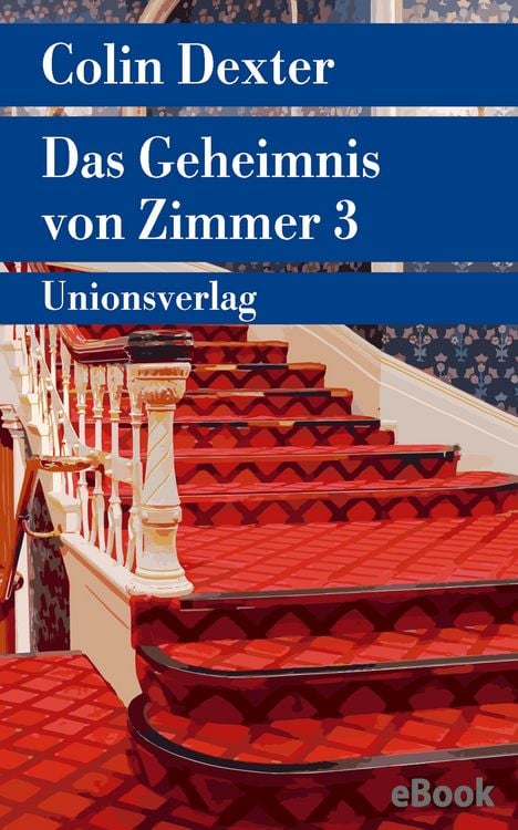 Bild vom Artikel Das Geheimnis von Zimmer 3 vom Autor Colin Dexter