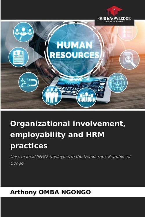 Produktbild: Organizational involvement, employability and HRM practices