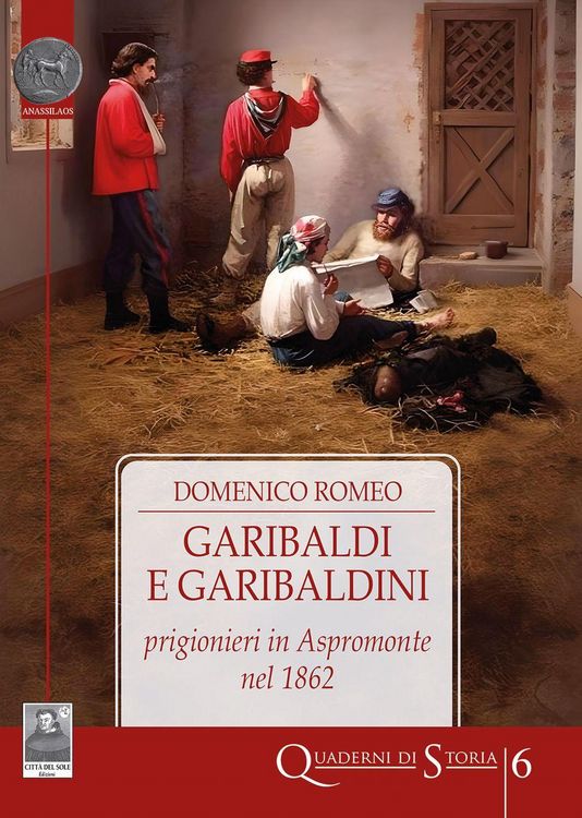 Produktbild: Garibaldi e garibaldini prigionieri in Aspromonte nel 1862