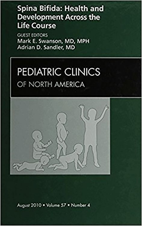 Produktbild: Spina Bifida: Health and Developments Across the Life Course, an Issue of Pediatric Clinics