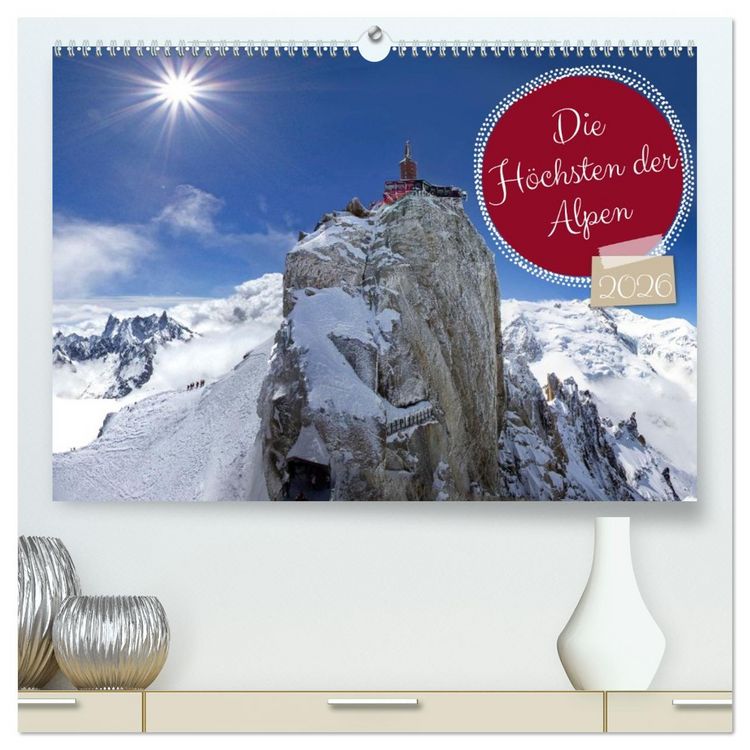 Produktbild: Die H&ouml;chsten der Alpen (hochwertiger Premium Wandkalender 2026 DIN A2 quer), Kunstdruck in Hochglanz