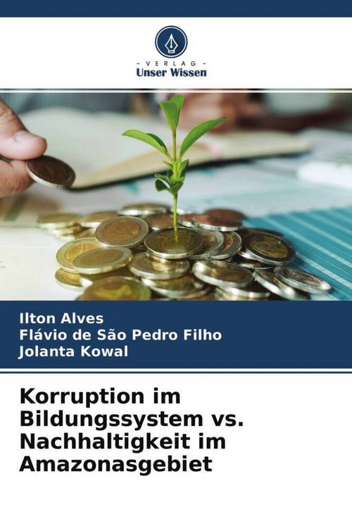 Produktbild: Korruption im Bildungssystem vs. Nachhaltigkeit im Amazonasgebiet