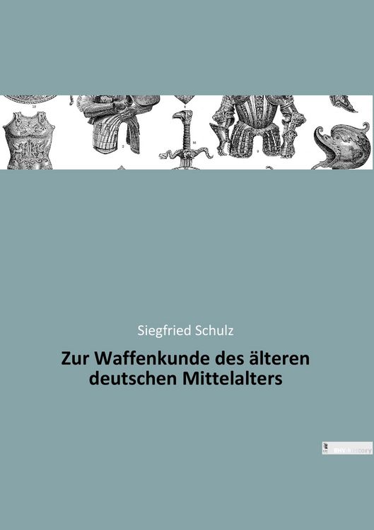 Produktbild: Zur Waffenkunde des &auml;lteren deutschen Mittelalters