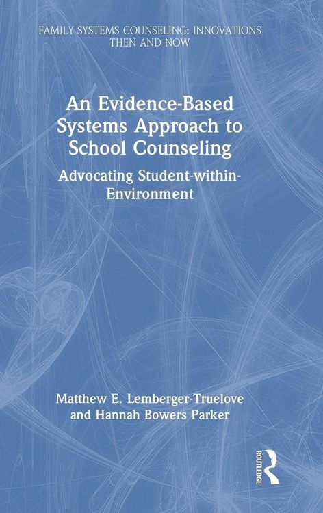 Produktbild: An Evidence-Based Systems Approach to School Counseling