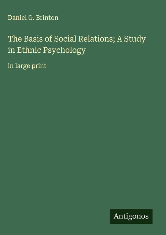Produktbild: The Basis of Social Relations; A Study in Ethnic Psychology