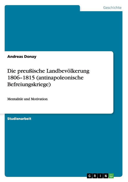 Produktbild: Die preu&szlig;ische Landbev&ouml;lkerung 1806-1815 (antinapoleonische Befreiungskriege)
