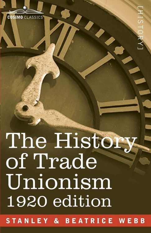 Produktbild: The History of Trade Unionism